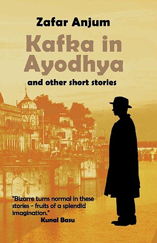 Cover of the book „Kafka in Ayodhya and Other Short Stories“  © © Zafar Anjum | Illustration by Yousuf Saeed The cover of the book "Kafka in Ayodhya and Other Short Stories" 
