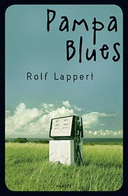Buchcover: Rolf Lappert - Pampa Blues
