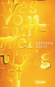 Buchcover: Tamara Bach – was vom sommer übrig ist