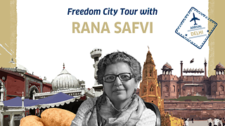 Freedom City Tour - Delhi