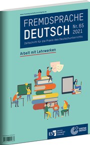 Abbildung der Ausgabe Arbeit mit Lehrwerken der Zeitschrift Fremdsprache Deutsch © Fremdsprache Deutsch Fremdsprache Deutsch: Arbeit mit Lehrwerken