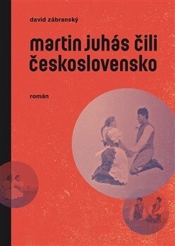 Umschlag Martin Juhás von David Zábranský