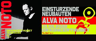 Alva Noto und Einstürzende Neubauten