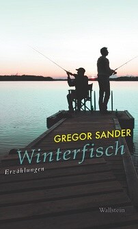   © © Wallstein Sander, Gregor: Winterfisch