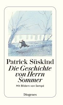   © © Diogenes Süskind, Patrick: Die Geschichte von Herrn Sommer