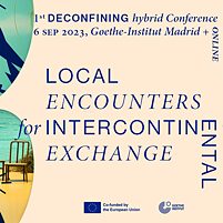 Einladung zur Konferenz “Local Encounters for Intercontinental Exchange”