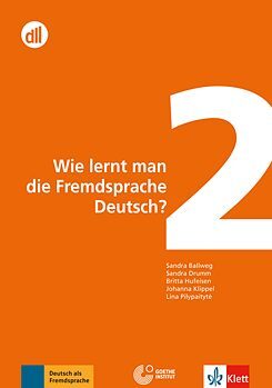 DLL 2: Wie lernt man die Fremdsprache Deutsch?  ©   DLL 2: Wie lernt man die Fremdsprache Deutsch?