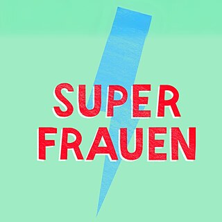 Podcast: Superfrauen