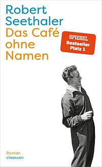 Robert Seethaler: Das Café ohne Namen