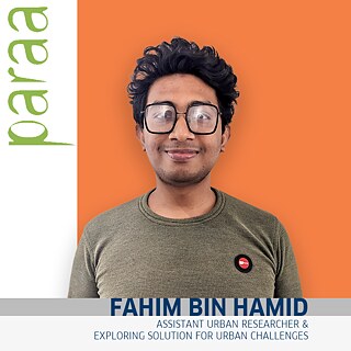 Fahim Bin Hamid ist stellvertretender Stadtforscher bei Paraa und widmet sich der Erforschung von Lösungen für urbane Herausforderungen. Mit seiner Leidenschaft für eine nachhaltige und gleichberechtigte Gesellschaft stellt sich Fahim eine Zukunft vor, in der Gemeinschaften in Harmonie mit Kunst und Kultur gedeihen.