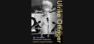 Cover of the Book Ulrike Ottinger - Film, Art and the Ethnographic Imagination
