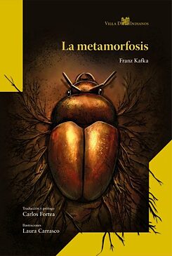 La metamorfosis (Cover). Carlos Fortea. Villa de Indianos, 2024. 978-84-127808-6-4