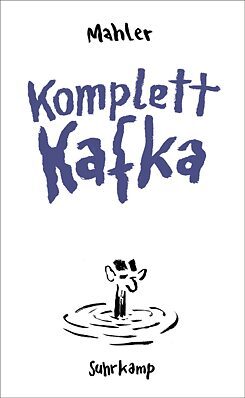 Komplett Kafka © © Suhrkamp Komplett Kafka