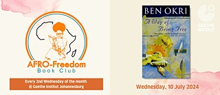 Afro-Freedom Book Club July Book Selection: A Way of Being by Ben Okri