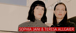 Sophia Jani und Teresa Allgaier