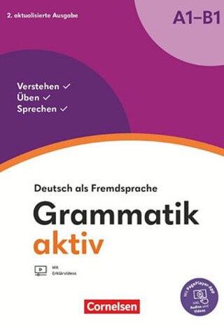 Grammatik aktiv - Deutsch als Fremdsprache - 2. aktualisierte Ausgabe - A1-B1