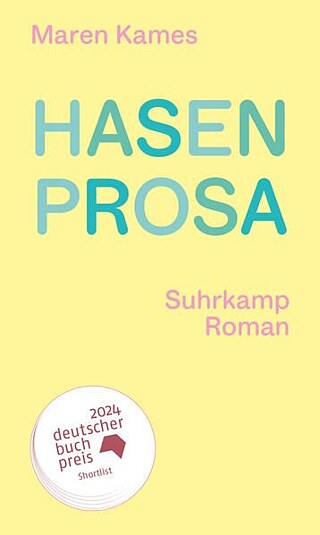 Maren Kames: Hasenprosa