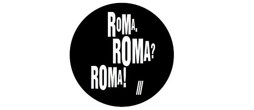 Logo Roma, Roma? Roma! III