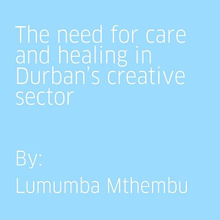 Power Talks Durban: The need for care and healing in Durban’s creative sector