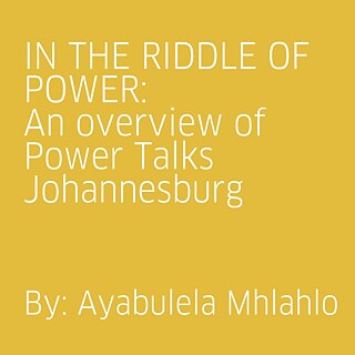 Power Talks Johannesburg: In the Riddle of Power