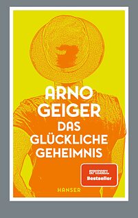 Cover „Das glückliche Geheimnis“ von Arno Geiger