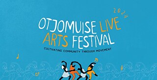 Otjimuise Live Arts Festival   