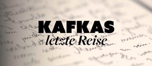 Kafkas letzte Reise