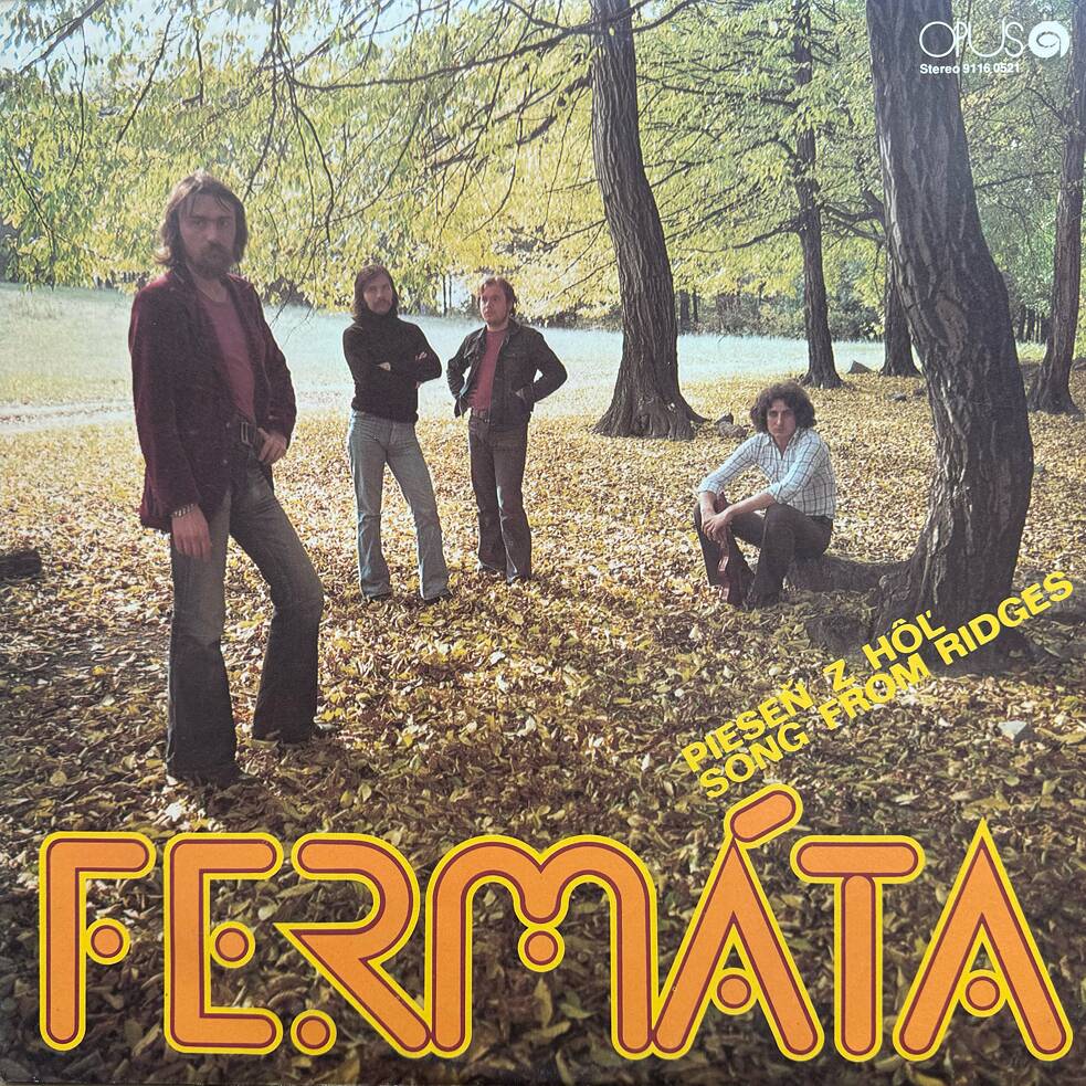 Fermáta | „Pieseň z hôľ“ – Druhý štúdiový album slovenského jazz-rockového zoskupenia Fermáta vyšiel v roku 1976 a obsahoval originálne úpravy slovenského hudobného folklóru.