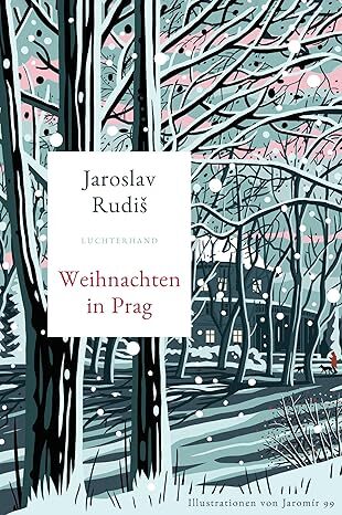 Weihnachten in Prag © © Luchterhand Literaturverlag Weihnachten in Prag