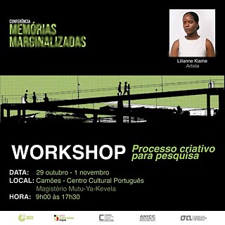 workshop “Processo criativo para pesquisa”, que será ministrado pela artista Lilianne Kiame.