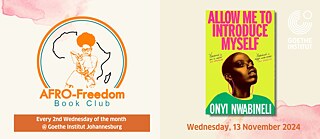 Afro-Freedom Book Club November 2024 book selection is: Allow Me To Introduce Myself by Onyi Nwabineli