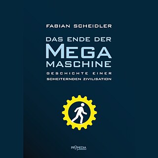 Copertina del libro “Das Ende der Megamaschine - Geschichte einer scheiternden Zivilisation”