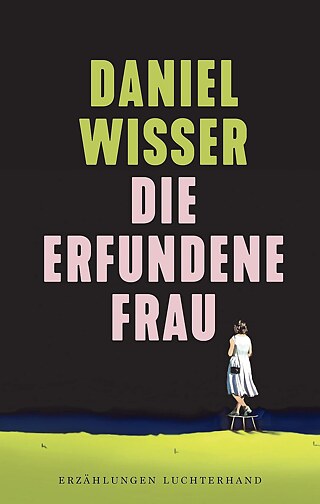 Wisser: Die erfundene Frau