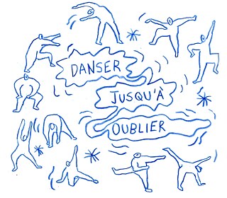 Viele tanzende Menschen mit Schriftzug "Danser jusqu'à oublier" (Tanzen bis zum Vergessen) (Zeichnung)