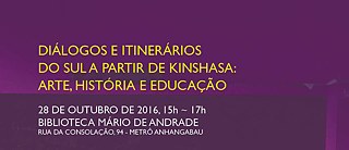 Kinshasa: Arte, história e educação