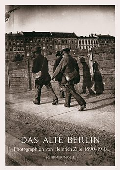 Zille: Das alte Berlin