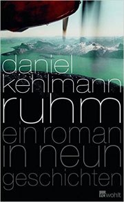 Cover Ruhm, Daniel Kehlmann