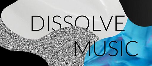 Dissolve Music