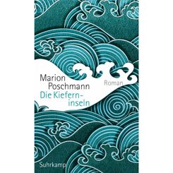 Marion Poschmann: „Die Kieferninseln“