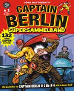 Captain Berlin © Jörg Buttgereit, Levin Kurio © Weissblech Comics Captain Berlin