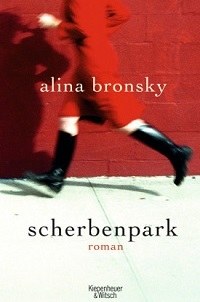 Bronsky, Alina: Scherbenpark