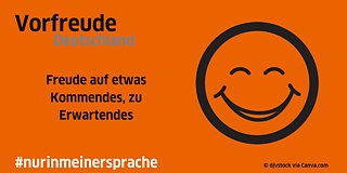 Einzigartiges Wort: Vorfreude