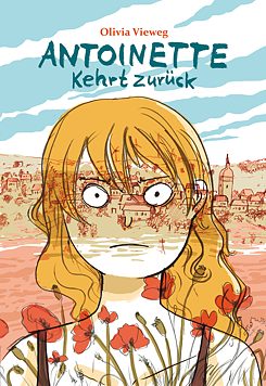 Olivia Vieweg does not shy away illustrating dark topics for a young audience: the central character in “Antoinette kehrt zurück” (Antoninette returns) exacts revenge on her former bullies. 