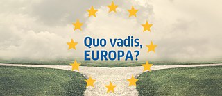 Quo vadis, Europa?