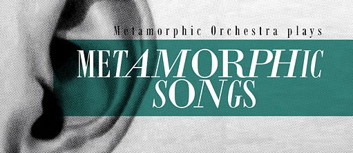 Metamorphic Songs