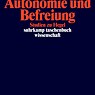 Autonomie und Befreiung. Studien zu Hegel