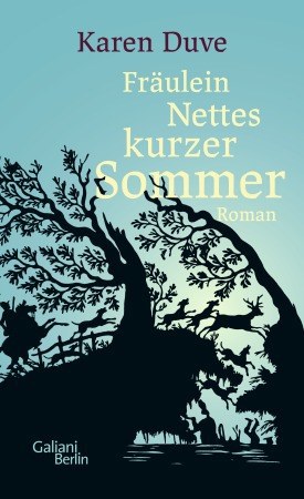 Fräulein Nettes kurzer Sommer © © Galiani-Berlin Fräulein Nettes kurzer Sommer