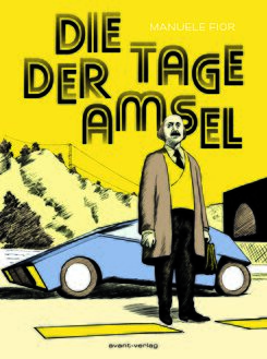 Manuel Fior “Die Tage der Amsel” (2018. Titolo originale: “I giorni della merla”)