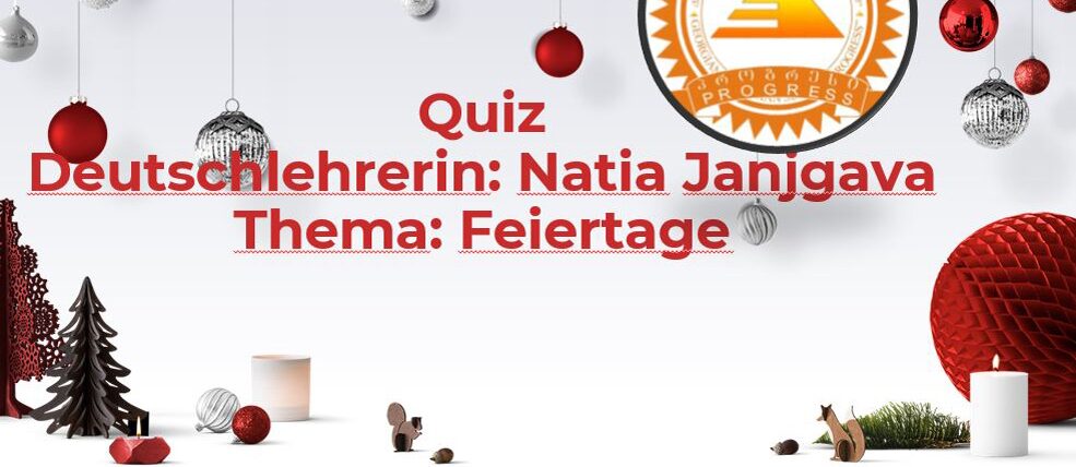 Feiertage-Quiz - Goethe-Institut Georgien