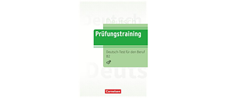 Prüfungstraining DaF Deutsch-Test für den Beruf B2